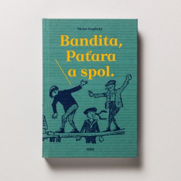 Bandita, Paťara a spol.