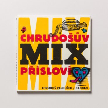 Chrudošův mix přísloví