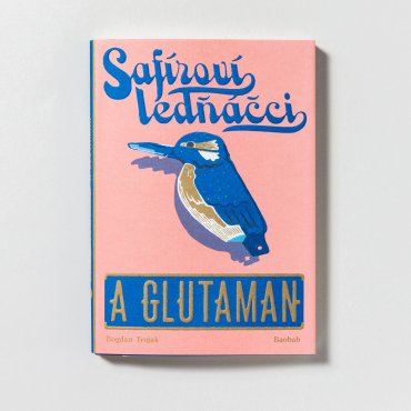 Safirovi lednacci a Glutaman_cover