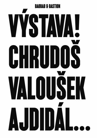 Chrudoš Valoušek: AJDIDÁL (Bastion, Tábor)
