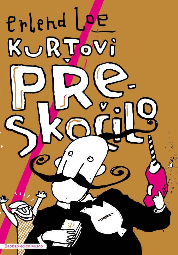 Erlend Loe: Kurtovi přeskočilo