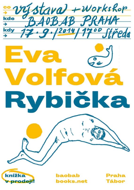 Vernisáž. E. Volfová. Rybička_ BAO Praha